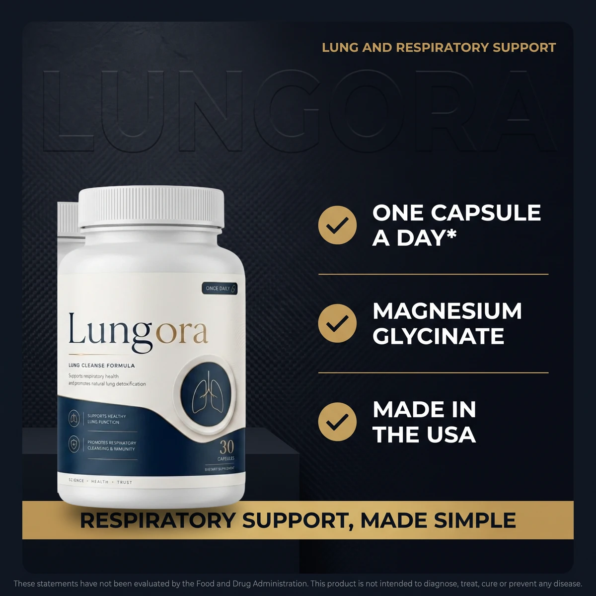 Why Lungora: one capsule a day, magnesium glycinate, made in the USA